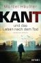 [Kommissar Kant in München 03] • Kant und das Leben nach dem Tod